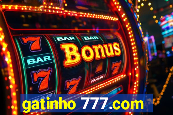 gatinho 777.com